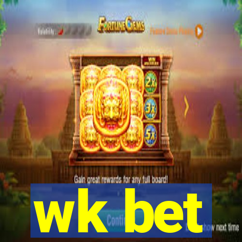 wk bet